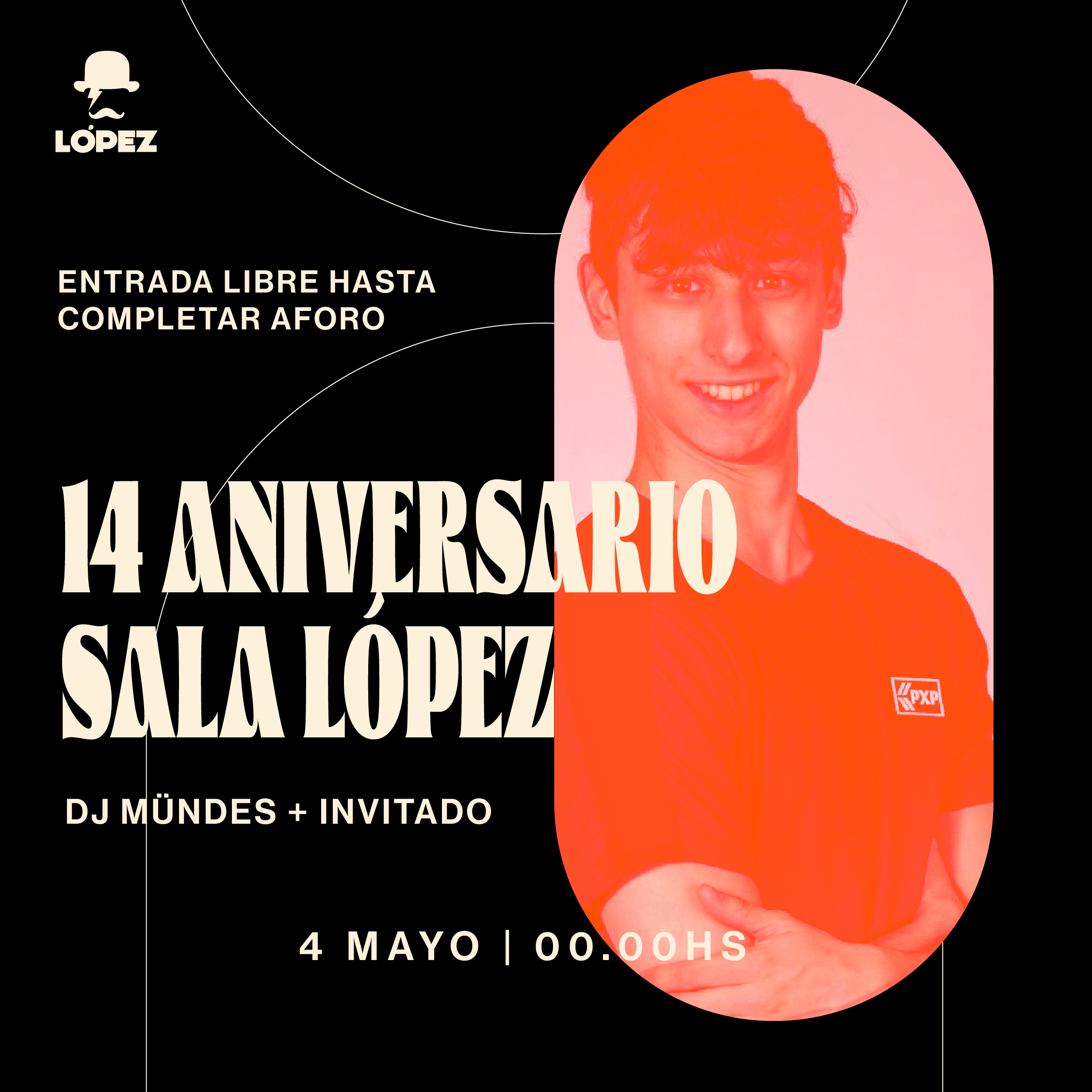 DJ MÜNDES - 14 ANIVERSARIO SALA LÓPEZ